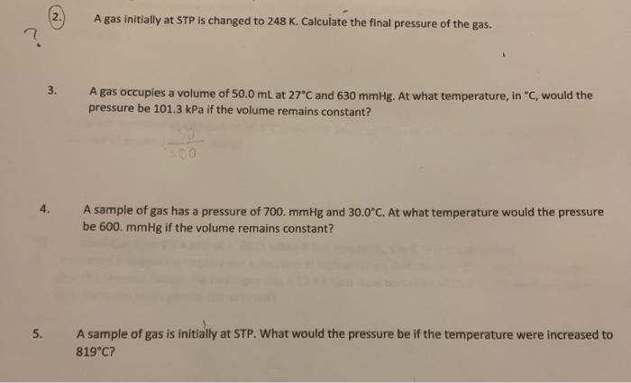 A gas initially at stp is changed to 248 k