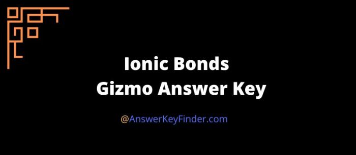 Gizmos ionic bonds answer key