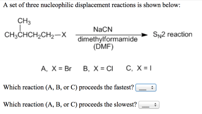 Nucleophilic displacement three set reactions shown below ch3 br homeworklib