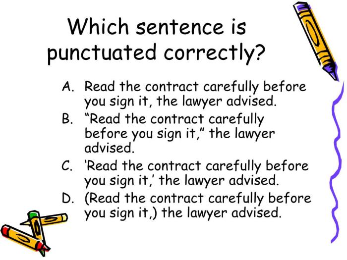 Which sentence is correctly punctuated i need to buy